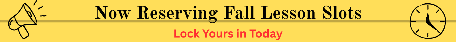 Now Reserving Fall Lesson Slots JULY 2026.png