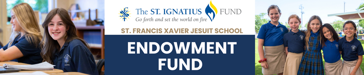 St. Francis Xavier Jesuit School  - St. Ignatius Fund.png