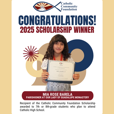 2025 CCF Scholarship winner card for a Our Lady of Guadalupe Monastery parishioner