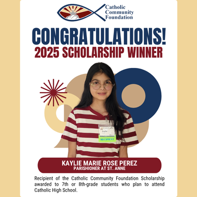 2025 CCF Scholarship winner card for a St. Anne parishioner